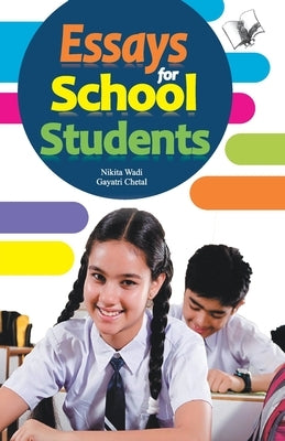 Essays for School Students by Wadi, Nikita