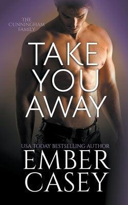 Take You Away by Casey, Ember