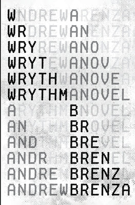 Wrythm by Brenza, Andrew