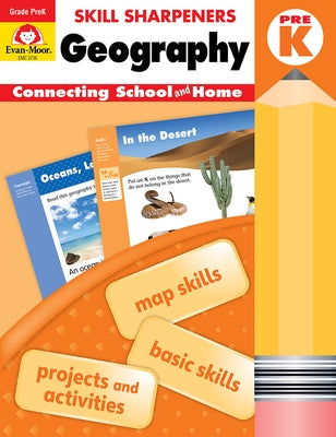 Skill Sharpeners: Geography, Prek Workbook by Evan-Moor Corporation