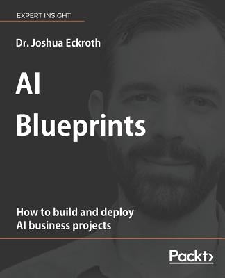 AI Blueprints by Eckroth, Joshua