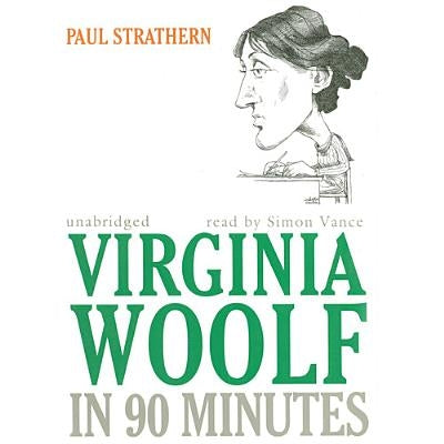 Virginia Woolf in 90 Minutes by Strathern, Paul