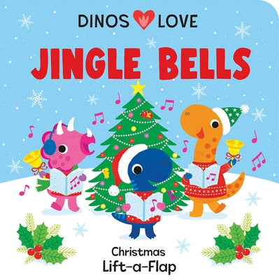 Dinos Love Jingle Bells by Sheldon, Christine