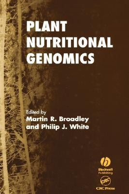 Plant Nutritional Genomics by Broadley