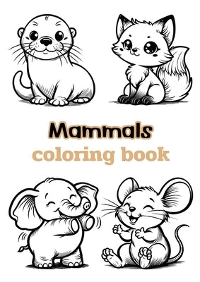 Mammals coloring book: Children's coloring pages + word search puzzles by K, Beccanica
