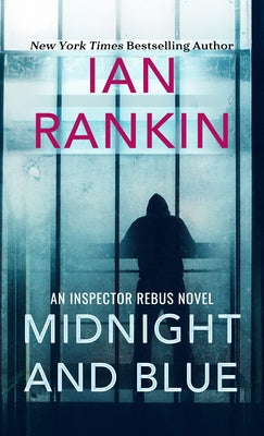 Midnight and Blue by Rankin, Ian