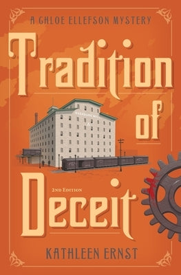 Tradition of Deceit by Ernst, Kathleen