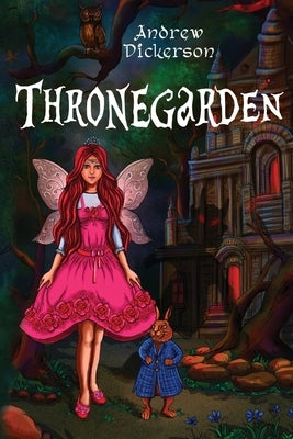 Thronegarden by Dickerson, Andrew