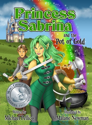 Princess Sabrina and the Pot of Gold by Pellico, Michael