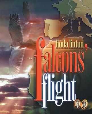 Falcons' Flight by Linton, Linda