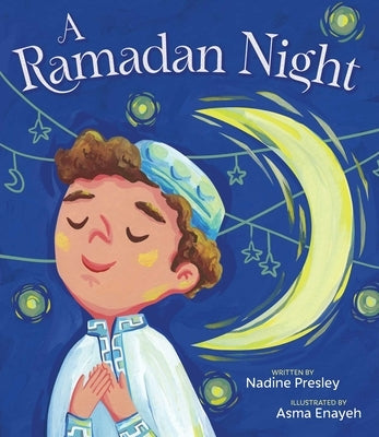 A Ramadan Night by Presley, Nadine