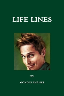 Life Lines by Shanks, Gongle