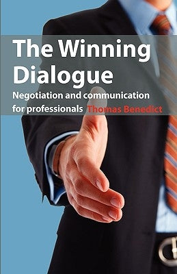 The Winning Dialogue by Benedict, Thomas