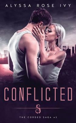 Conflicted by Ivy, Alyssa Rose