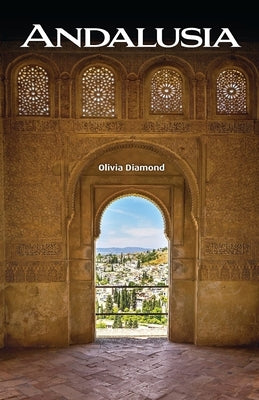 Andalusia by Diamond, Olivia