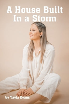 A House Built In a Storm by Evans, Tayla
