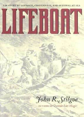 Lifeboat by Stilgoe, John R.