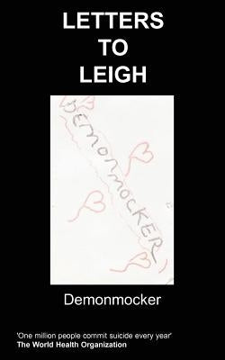 Letters to Leigh by Demonmocker