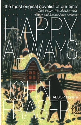 Happy Always by Fraser, John