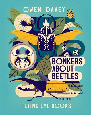 Bonkers about Beetles by Davey, Owen
