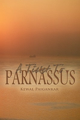 A Ticket to Parnassus by Paigankar, Kewal