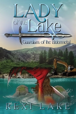 The Lady of the Lake by Lake, Rexi