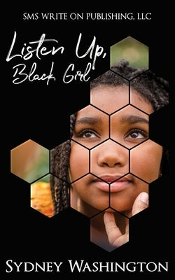 Listen Up, Black Girl by Washington, Sydney