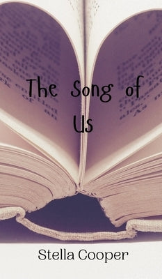 The Song of Us by Cooper, Stella