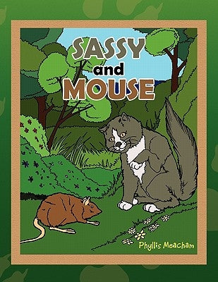 Sassy and Mouse by Meacham, Phyllis