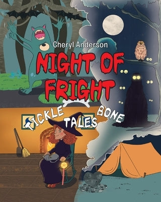 Night of Fright: Tickle Bone Tales by Anderson, Cheryl