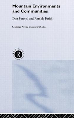 Mountain Environments and Communities by Funnell, Don