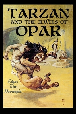 Tarzan and the Jewels of Opar by Burroughs, Edgar Rice