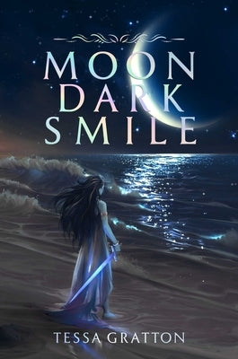 Moon Dark Smile by Gratton, Tessa