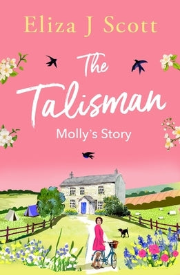 The Talisman - Molly's Story by Scott, Eliza J.