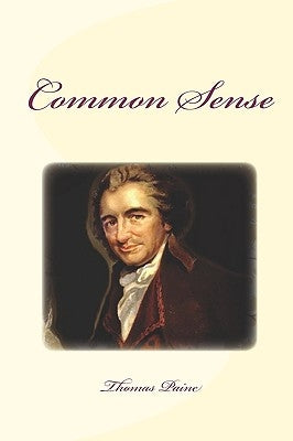 Common Sense by Paine, Thomas