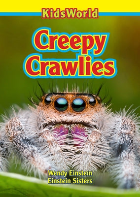 Creepy Crawlies by Einstein, Wendy