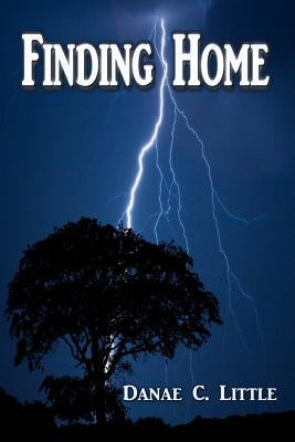 Finding Home by Little, Danae C.