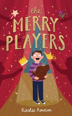 The Merry Players by Rowson, Kirstie