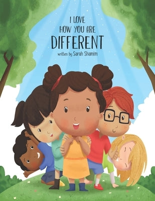 I Love How You Are Different by Shamim, Sarah