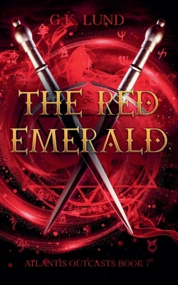The Red Emerald by Lund, G. K.