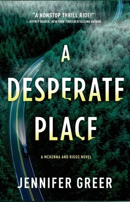 A Desperate Place by Greer, Jennifer