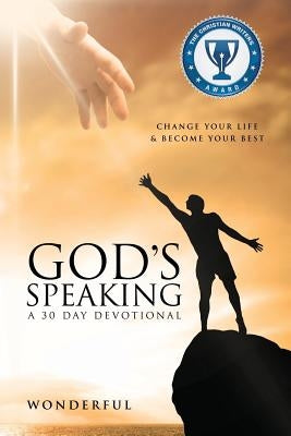 God's Speaking a 30 Day Devotional Change Your Life & Become Your Best by Wonderful