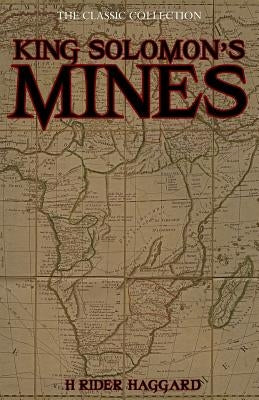 King Solomon's Mines by Haggard, H. Rider