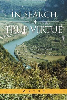 In Search of True Virtue by Maths