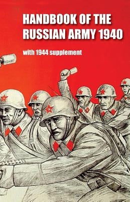 Handbook of the Russian Army 1940 by General