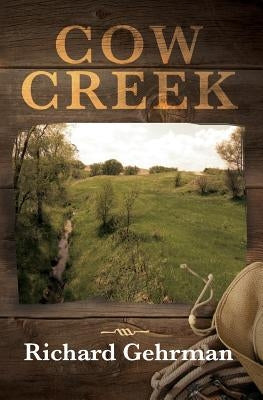 Cow Creek by Gehrman, Richard