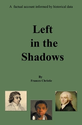 Left in the Shadows by Christie, Frances