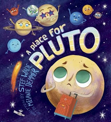 A Place for Pluto by Wade, Stef