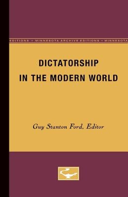 Dictatorship in the Modern World by Ford, Guy
