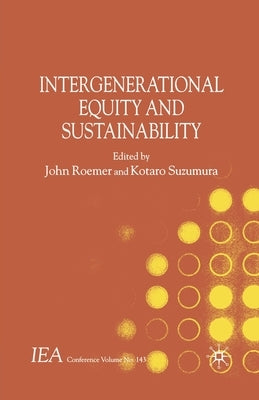 Intergenerational Equity and Sustainability by Roemer, J.